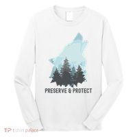 Preserve And Protect Wolf Forest Wildlife Conservation Long Sleeve Shirt thumb 0
