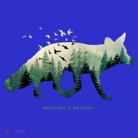 Preserve And Protect Vintage National Park Fox Forest Gift Great Gift T-Shirt thumb 7