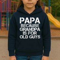 Papa Because Grandpa Is For Old Guys Father's Day Kids Hoodie thumb 3