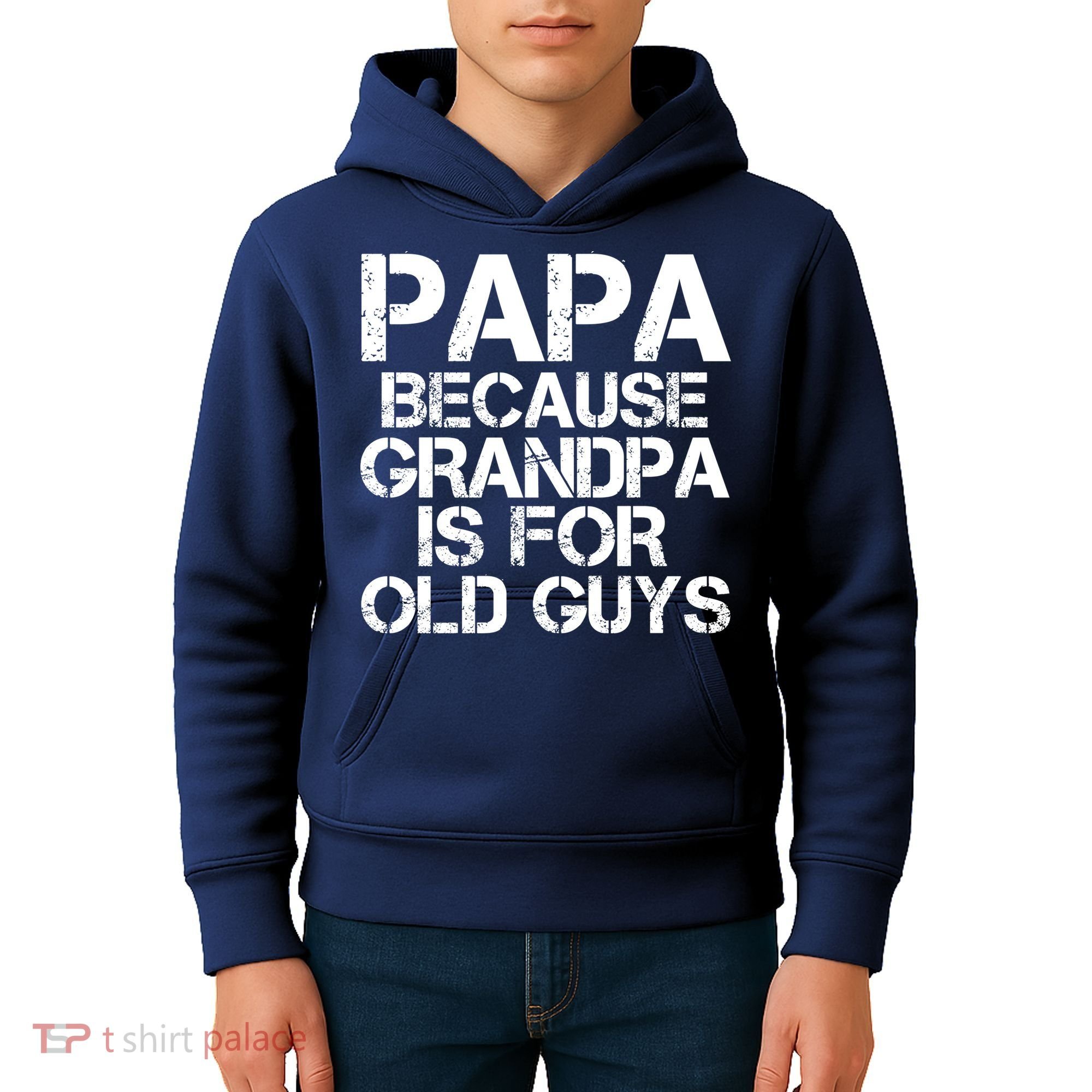 Papa Because Grandpa Is For Old Guys Father's Day Kids Hoodie