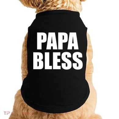 Papa Bless Funny Meme Prank Bold Text Logo Doggie Tank