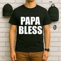 Papa Bless Funny Meme Prank Bold Text Logo T-Shirt thumb 6