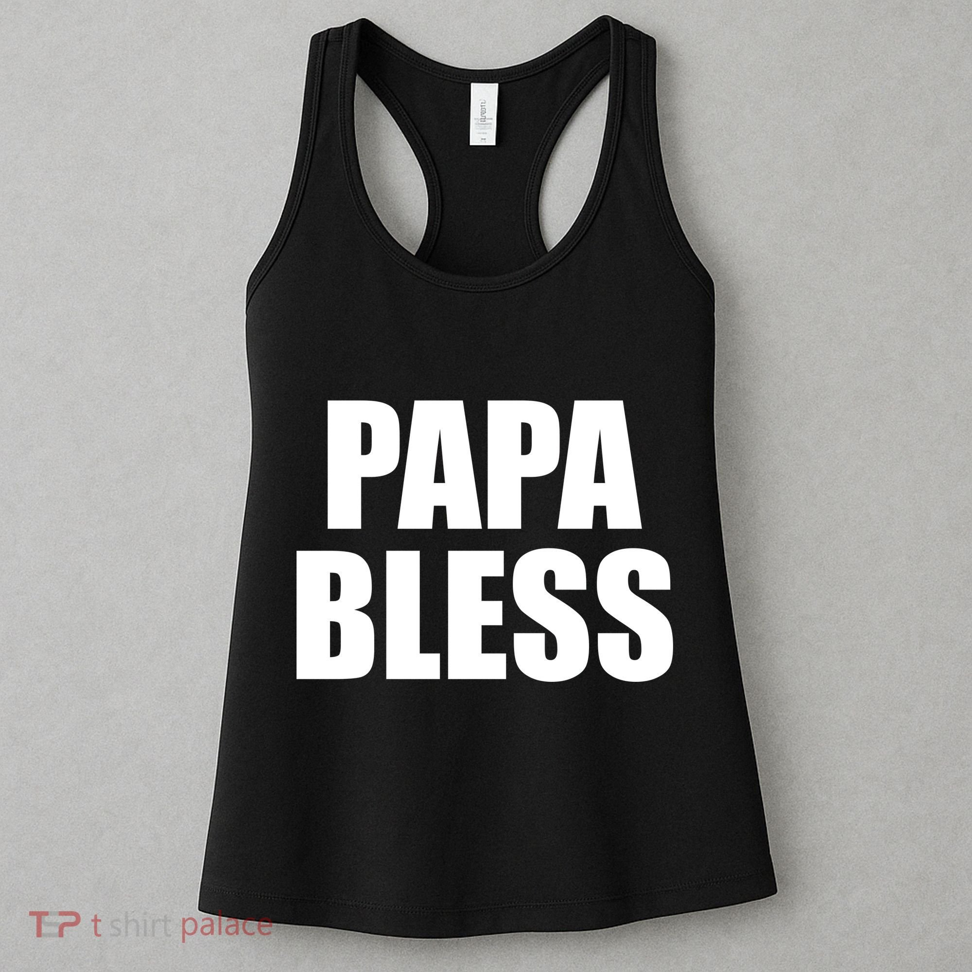 Papa Bless Funny Meme Prank Bold Text Logo Women's Tank Top