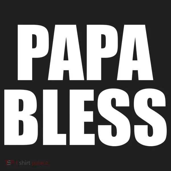 Papa Bless Funny Meme Prank Bold Text Logo Hat