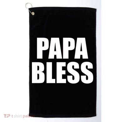Papa Bless Funny Meme Prank Bold Text Logo Golf Towel