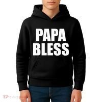 Papa Bless Funny Meme Prank Bold Text Logo Kids Hoodie thumb 4