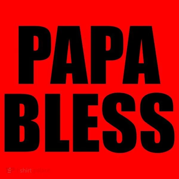 Papa Bless Funny Meme Prank Bold Text Logo Santa Hat