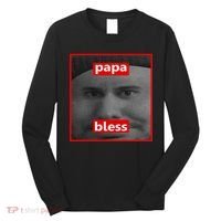 Papa Bless Funny Photo Meme Long Sleeve Shirt thumb 0