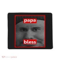 Papa Bless Funny Photo Meme Mousepad thumb 0