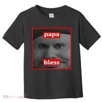 Papa Bless Funny Photo Meme Toddler T-Shirt thumb 0