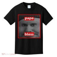Papa Bless Funny Photo Meme Kids T-Shirt thumb 0