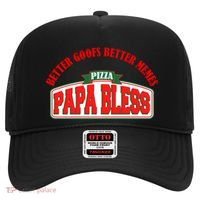 Papa Bless Pizza Better Goofs Better Memes Funny Meme Hat thumb 0