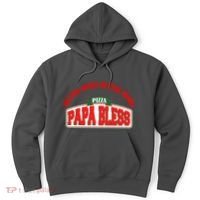 Papa Bless Pizza Better Goofs Better Memes Funny Meme Hoodie thumb 0