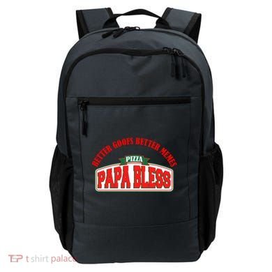 Papa Bless Pizza Better Goofs Better Memes Funny Meme Backpack