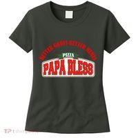 Papa Bless Pizza Better Goofs Better Memes Funny Meme Women's T-Shirt thumb 0