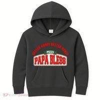 Papa Bless Pizza Better Goofs Better Memes Funny Meme Kids Hoodie thumb 0