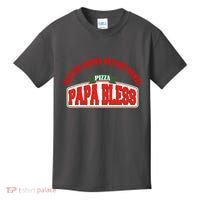 Papa Bless Pizza Better Goofs Better Memes Funny Meme Kids T-Shirt thumb 0