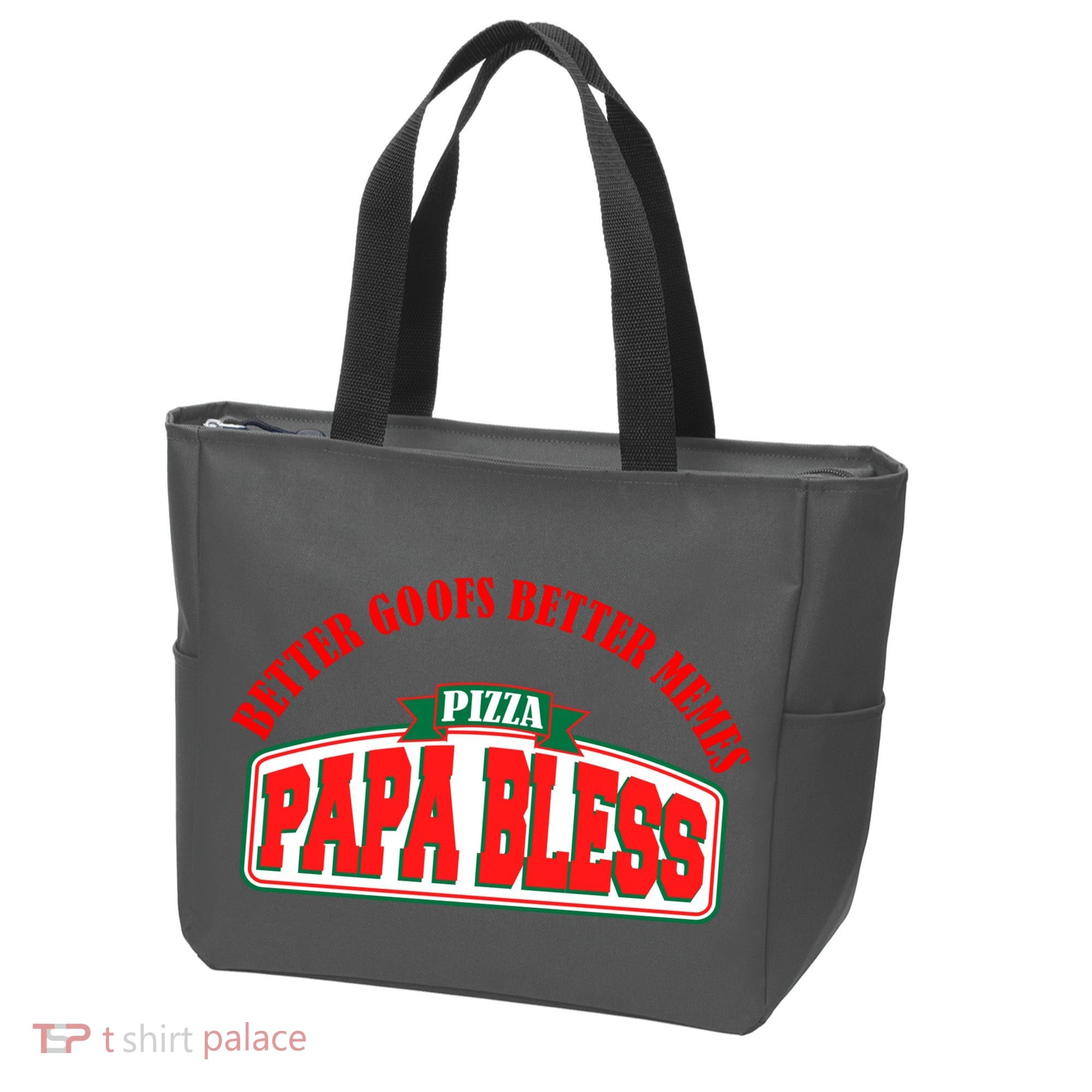 Papa Bless Pizza Better Goofs Better Memes Funny Meme Tote Bag