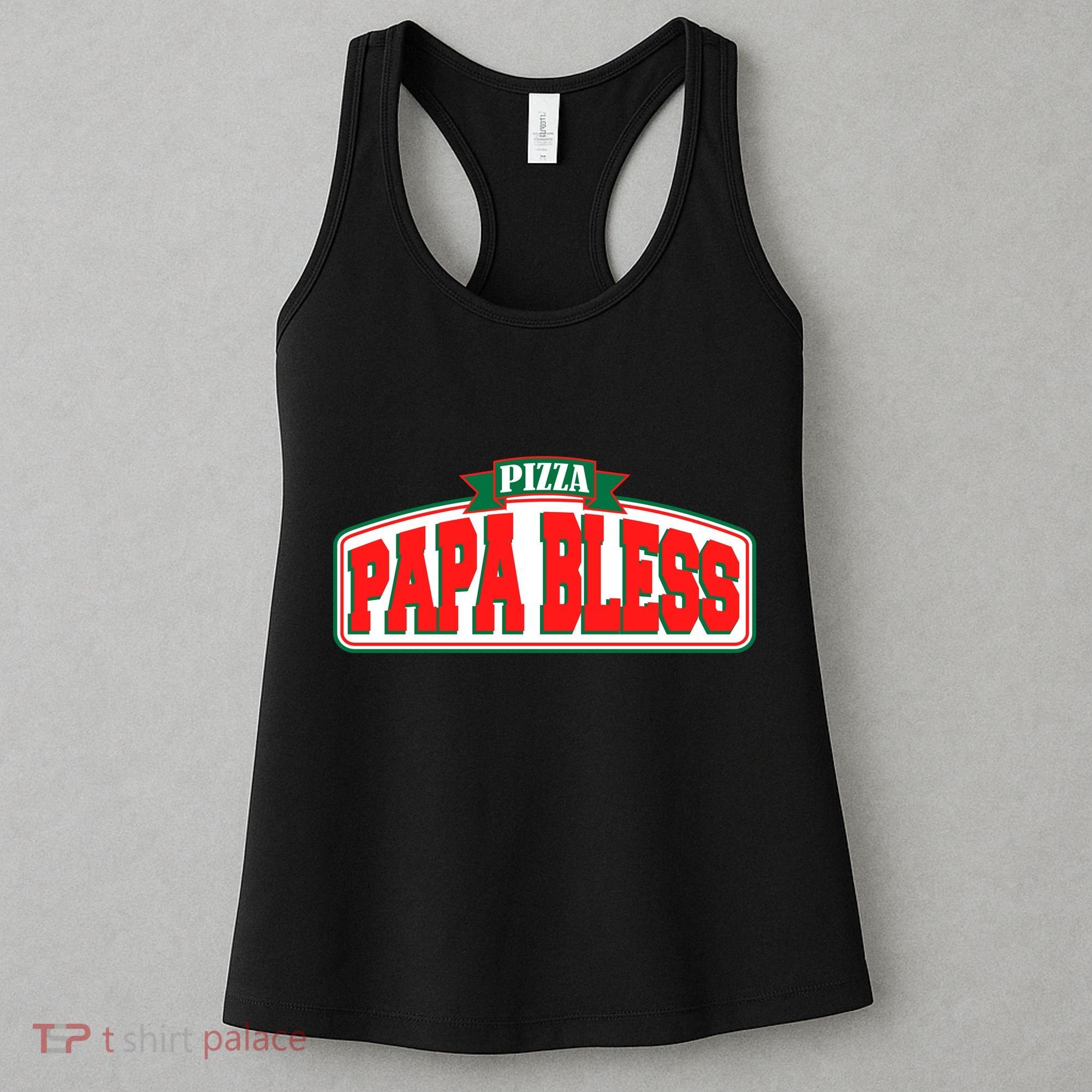 Papa Bless Pizza Funny Meme Prank Logo Women's Tank Top