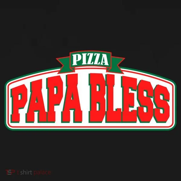 Papa Bless Pizza Funny Meme Prank Logo Toddler Hoodie