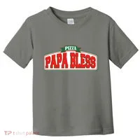 Papa Bless Pizza Funny Meme Prank Logo Toddler T-Shirt thumb 0