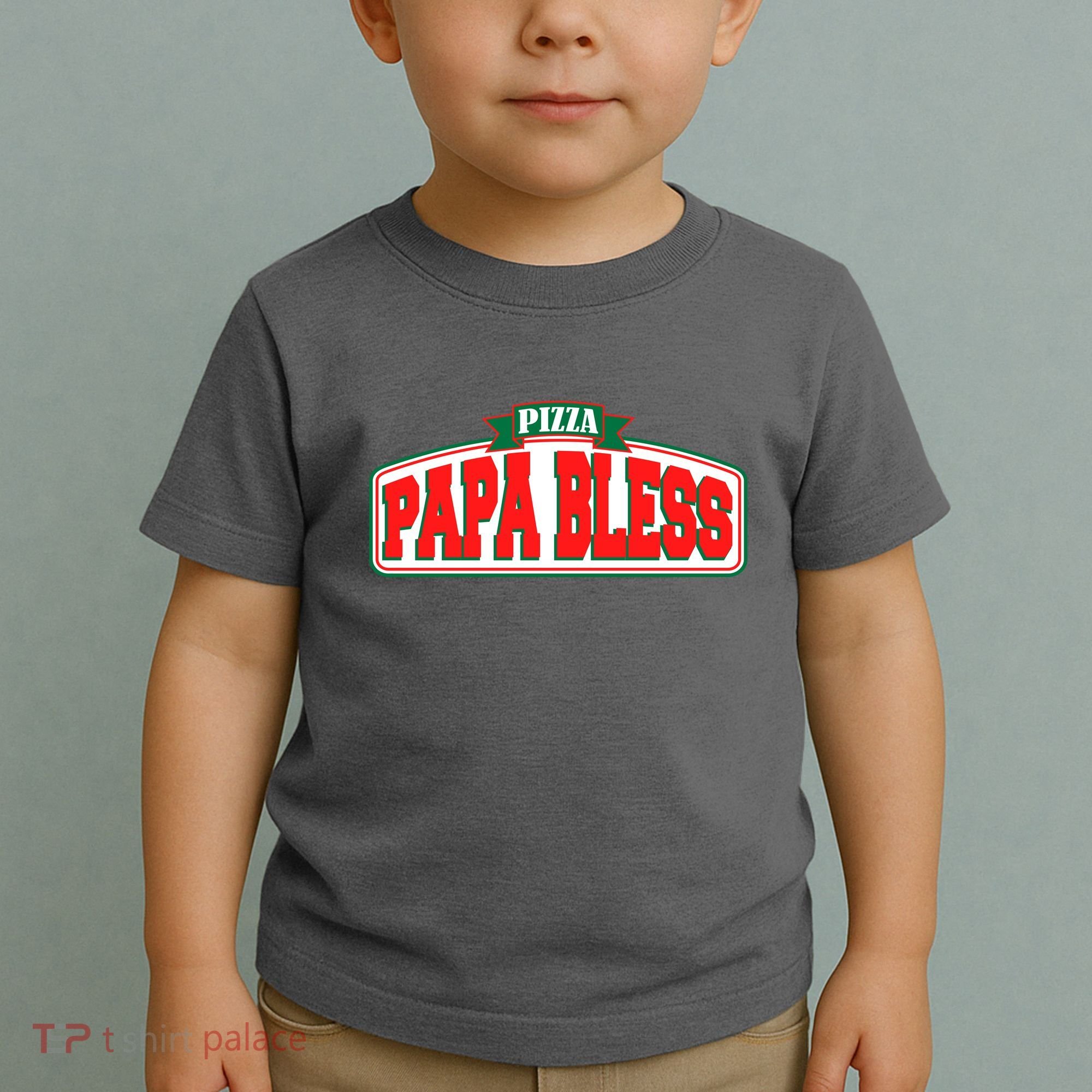 Papa Bless Pizza Funny Meme Prank Logo Toddler T-Shirt
