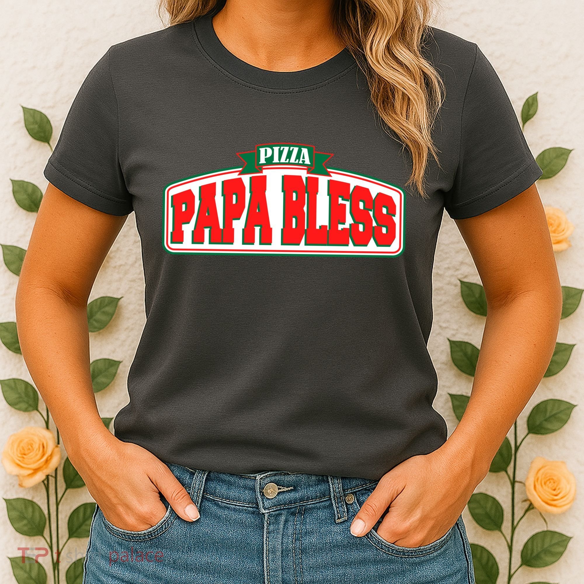 Papa Bless Pizza Funny Meme Prank Logo Women's T-Shirt
