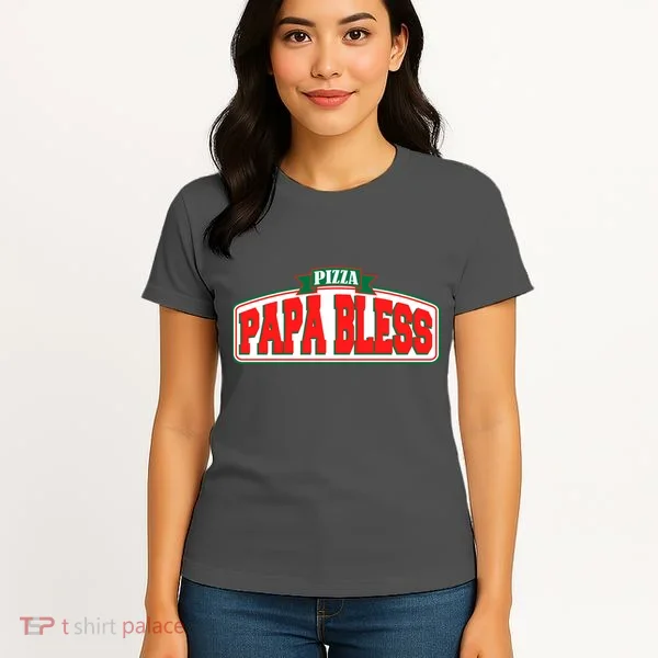 Papa Bless Pizza Funny Meme Prank Logo Women's T-Shirt