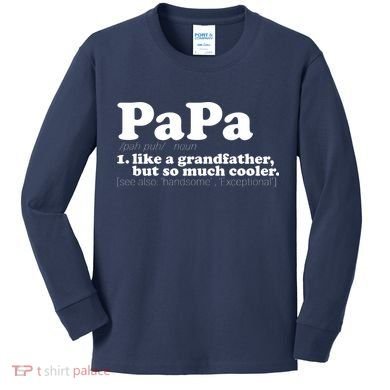 Papa Definition Kids Long Sleeve Shirt