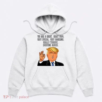Papa Donald Trump Hoodie