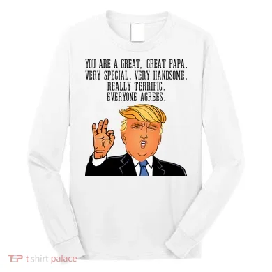 Papa Donald Trump Long Sleeve Shirt
