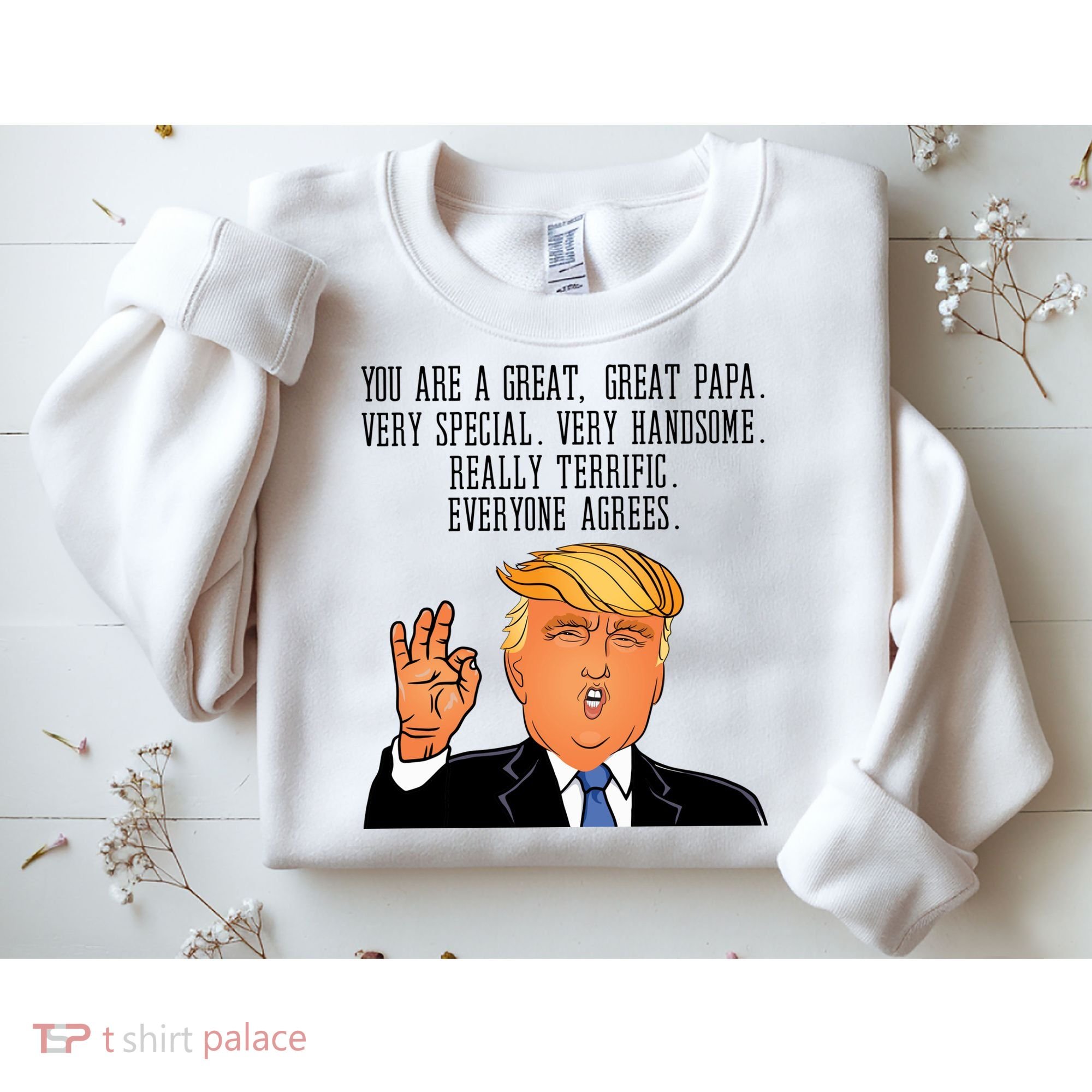 Papa Donald Trump Sweatshirt