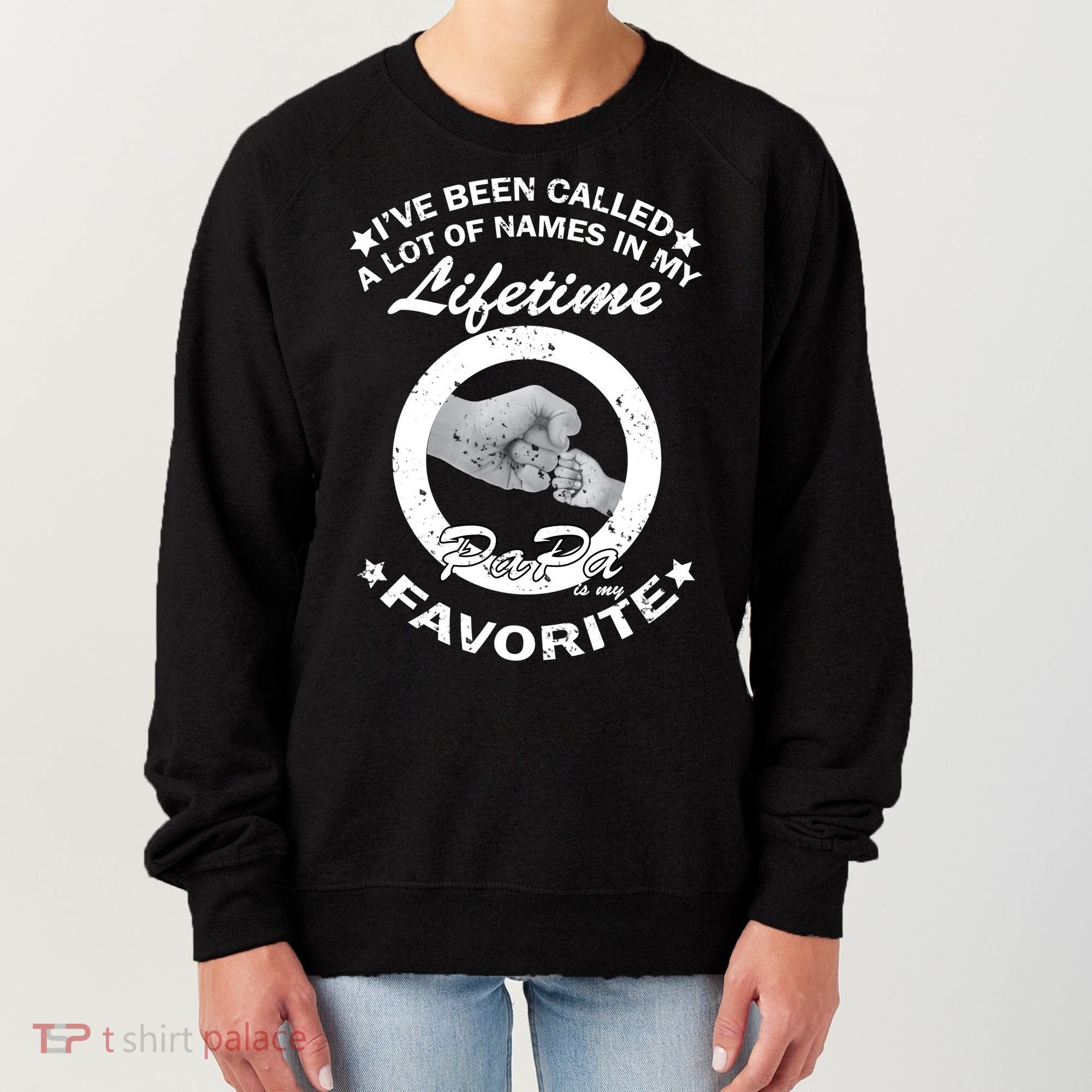 Papa Is My Favorite Women's Sweatshirt