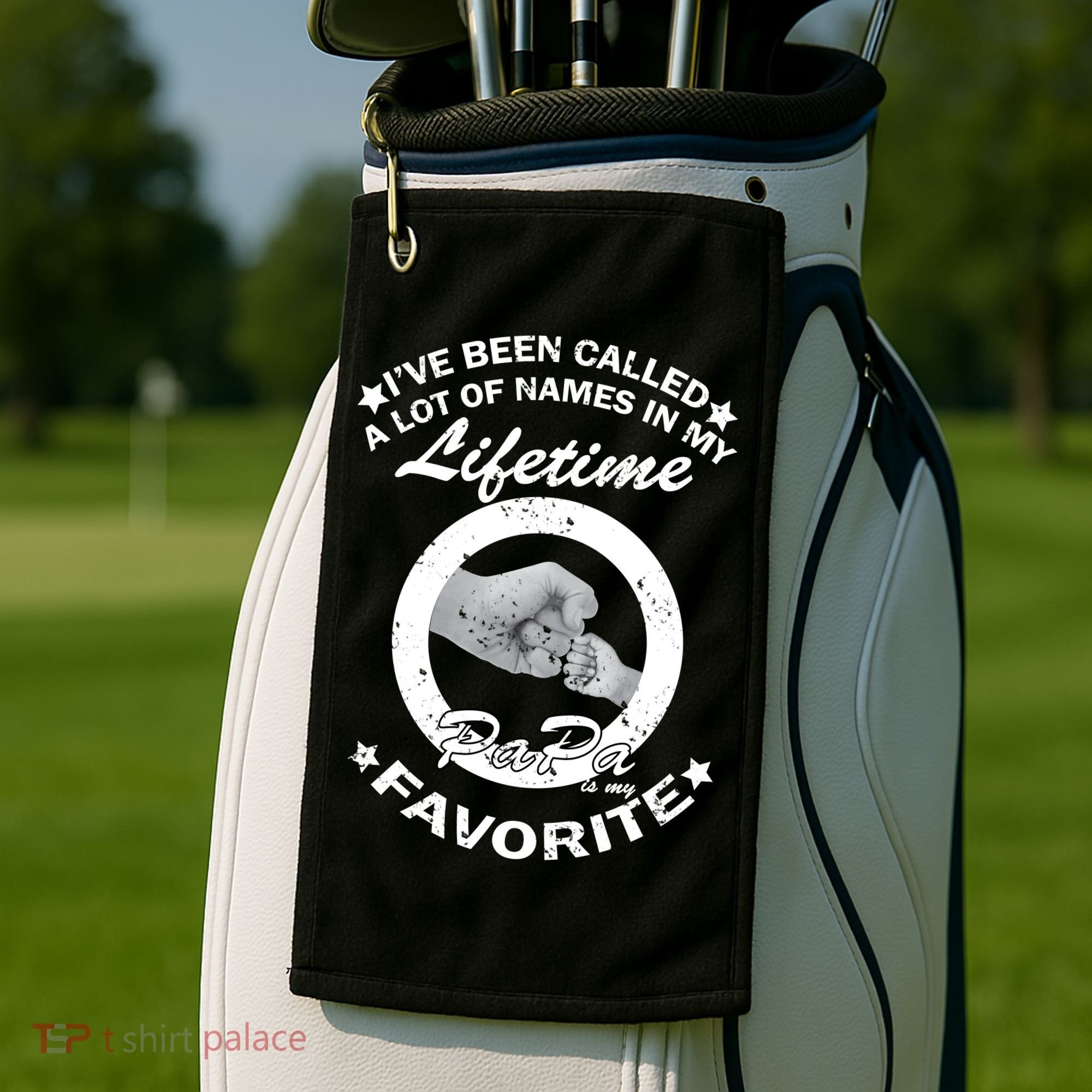 Papa Is My Favorite Golf Towel