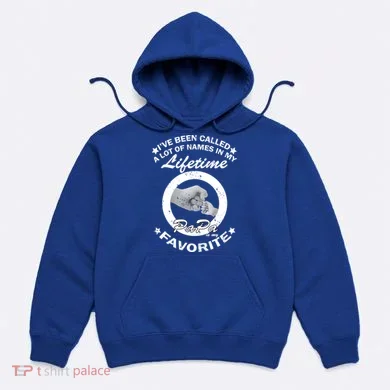 Papa Is My Favorite Hoodie