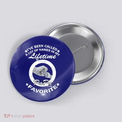 Papa Is My Favorite Button