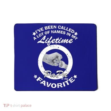 Papa Is My Favorite Mousepad