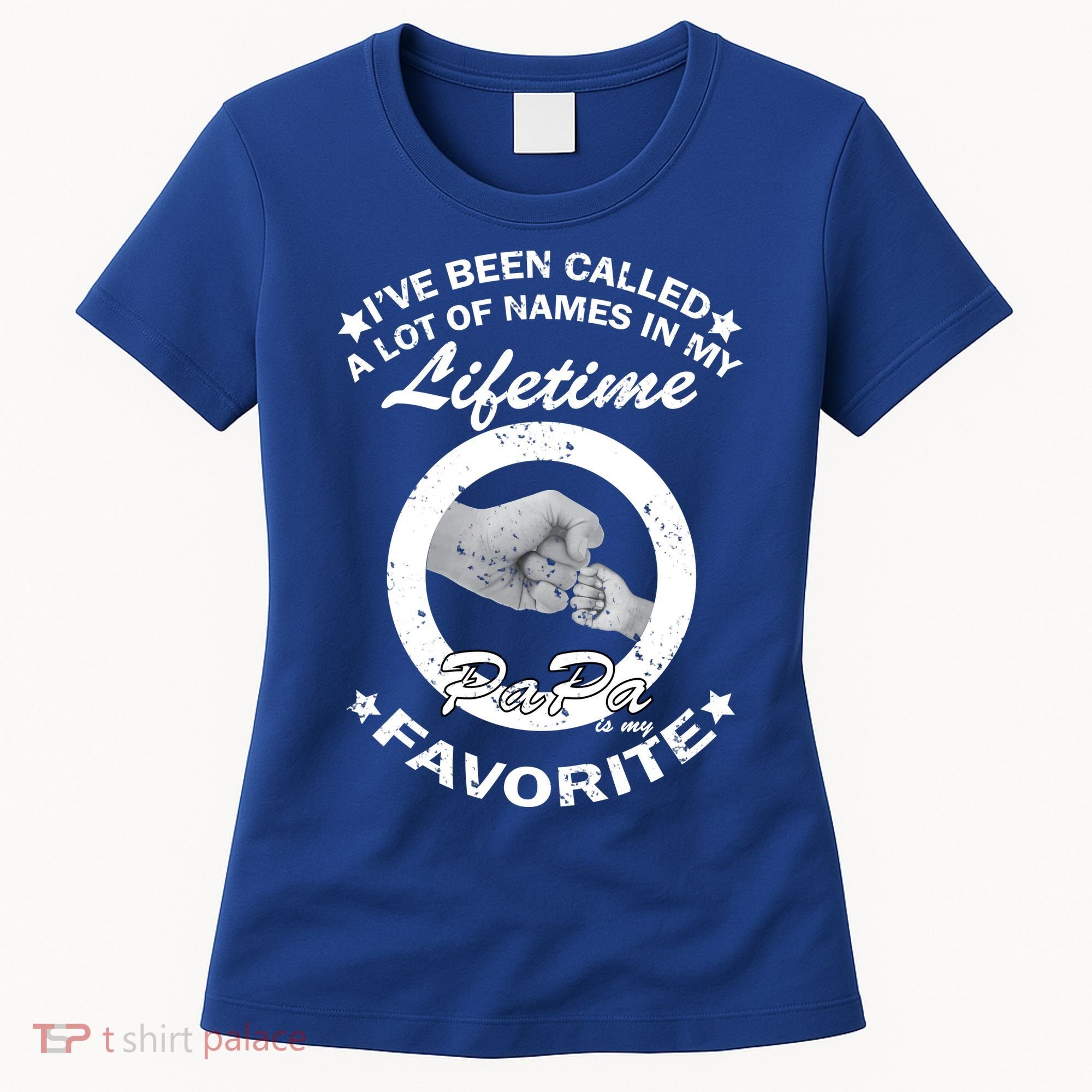 Papa Is My Favorite Women's T-Shirt