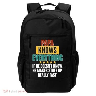 Papa Knows Everything No Matter What Backpack