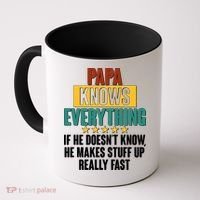 Papa Knows Everything No Matter What Coffee Mug thumb 0
