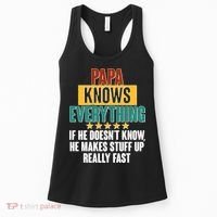 Papa Knows Everything No Matter What Women's Tank Top thumb 0