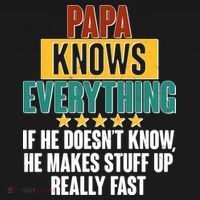 Papa Knows Everything No Matter What Tank Top thumb 6