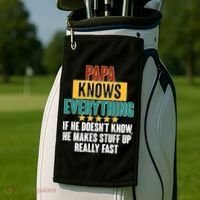 Papa Knows Everything No Matter What Golf Towel thumb 2