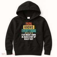 Papa Knows Everything No Matter What Kids Hoodie thumb 0