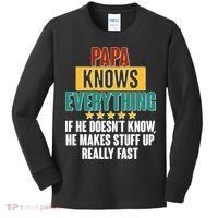Papa Knows Everything No Matter What Kids Long Sleeve Shirt thumb 0