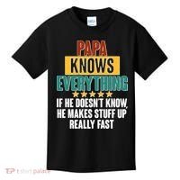 Papa Knows Everything No Matter What Kids T-Shirt thumb 0