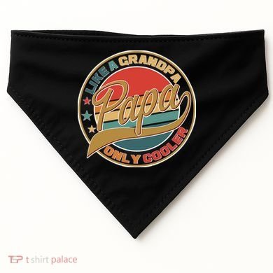 Papa Like A Grandpa Only Cooler Emblem USA-Made Doggie Bandana