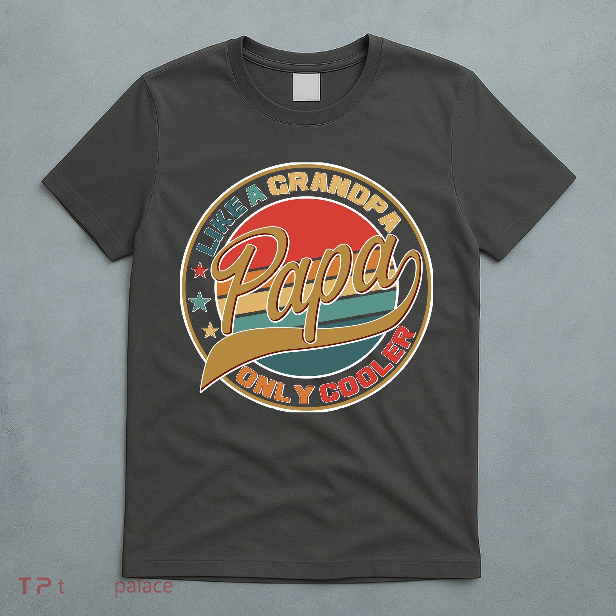 Papa Like A Grandpa Only Cooler Emblem T-Shirt