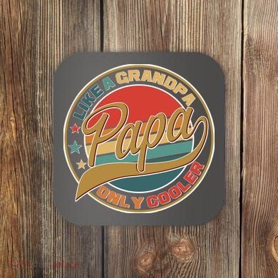 Papa Like A Grandpa Only Cooler Emblem Coaster