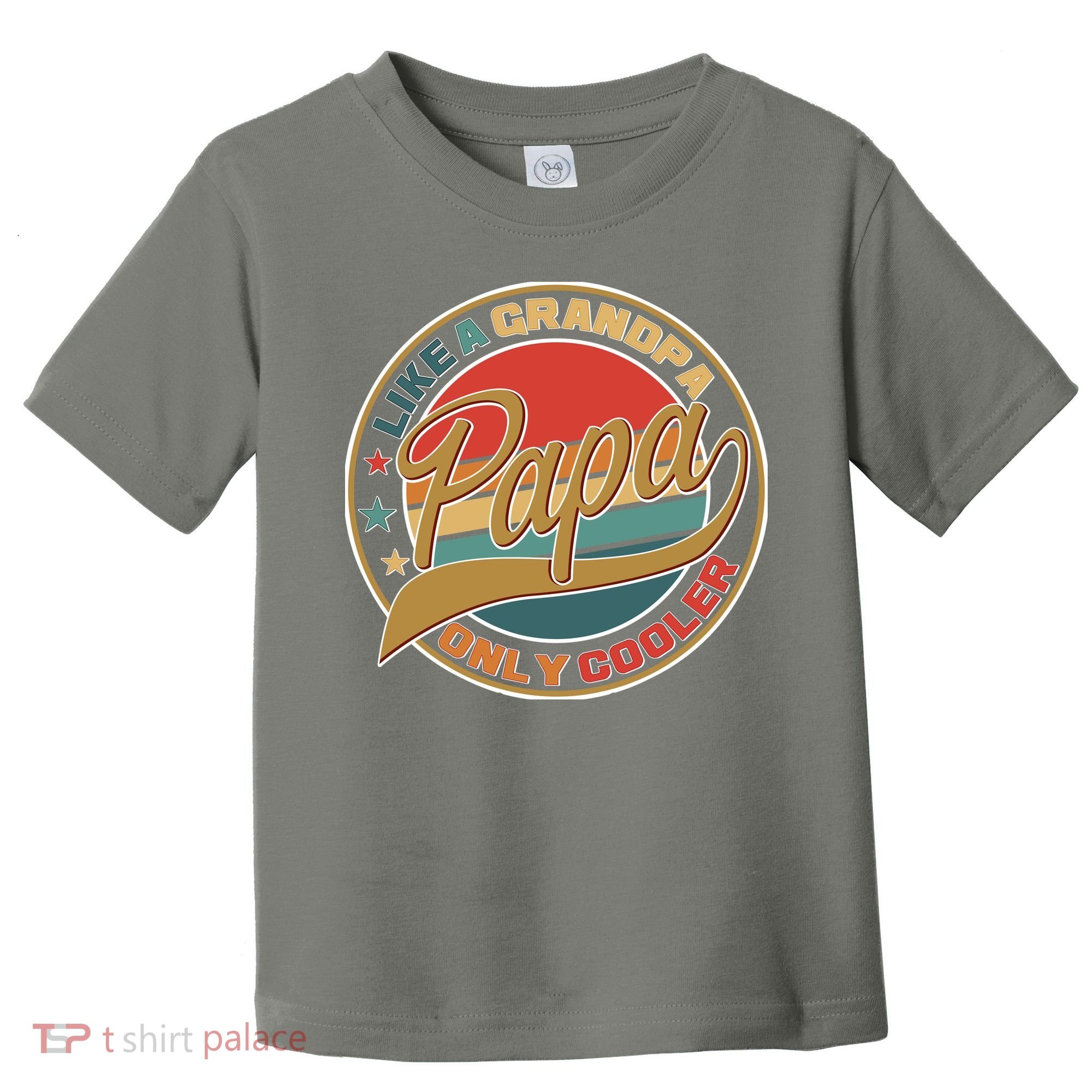 Papa Like A Grandpa Only Cooler Emblem Toddler T-Shirt